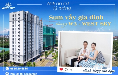W3 - West Sky: Nơi an cư lý tưởng cùng gia đình