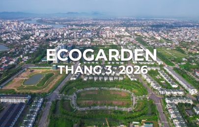 TIẾN ĐỘ ECOGARDEN – THÁNG 03.2026