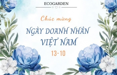 Ecogarden chúc mừng ngày Doanh nhân Việt Nam 13/10